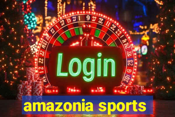 amazonia sports